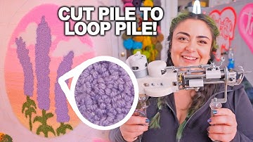 How To Turn Your CUT PILE Tufting Gun Into a LOOP PILE! & Everything You Need To Know!