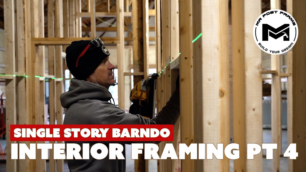 Interior Framing Pt 4 | Single Story Barndo | 40x96x12 - YouTube