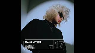 Maksimovna - RNDM Livecast 17