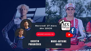 Quentin Prugnières et Marc-Antoine Rossi dans le Live MX Reflexion