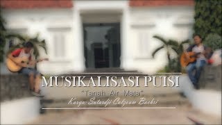 Video thumbnail of "Musikalisasi Puisi | Tanah Air Mata - Sutardji Calzoum Bachri by Zehn Quattro"