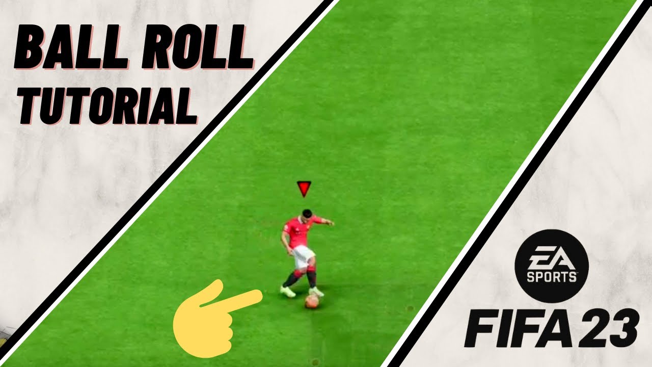 FIFA 23 SKILLS BALL ROLL TUTORIAL YouTube
