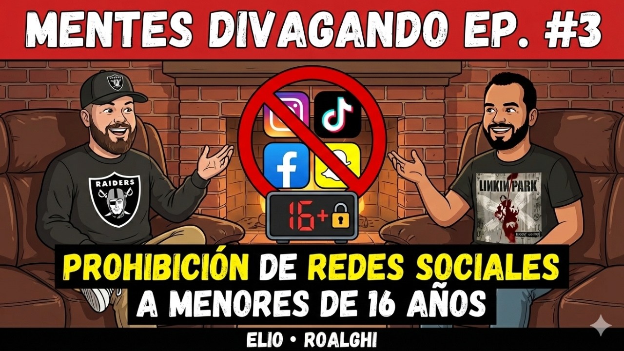 ¿Protección o Censura? El fin de las Redes Sociales para menores en España | Mentes Divagando Ep. #3