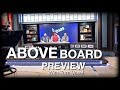 Above board preview  with tom vasel