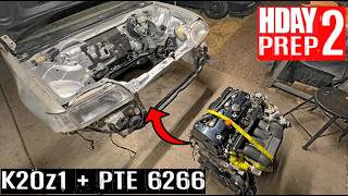 2026 HDAY 10.50 Index Prep 2 : K20z1 Turbo Swap + PLM Scatter Shield
