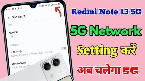 redmi note 13 5g 5g network settings, redmi note 13 5g me 5g network kaise laye