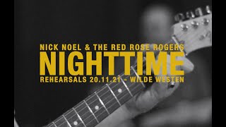 Nick Noel & The Red Rose Rogers - NIGHTTIME - Live @ WILDE WESTEN