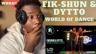 REACTION Fik-Shun & Dytto World Of Dance Finals 2015