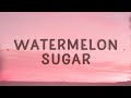 Harry styles  watermelon sugar lyrics