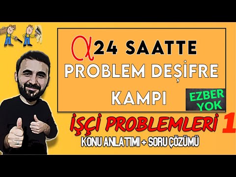 İŞÇİ PROBLEMLERİ FORMÜLSÜZ EZBERSİZ KONU ANLATIMI + SORU ÇÖZÜMÜ DEŞİFRE  - 1 EMEK PROBLEMLERİ YEKTUG