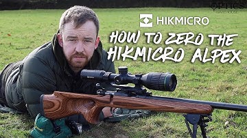 How To Zero The HIKMICRO Alpex A50 Day & Night Vision Rifle Scope