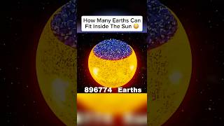 How Many Earths Can Fit Inside The Sun 🤯