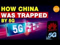 How China was trapped by 5G| Huawei 5G | China's 5G Leaves Operators In A Dilemma