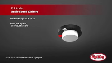 PUI Audio Sound eXciters | Digi-Key Daily