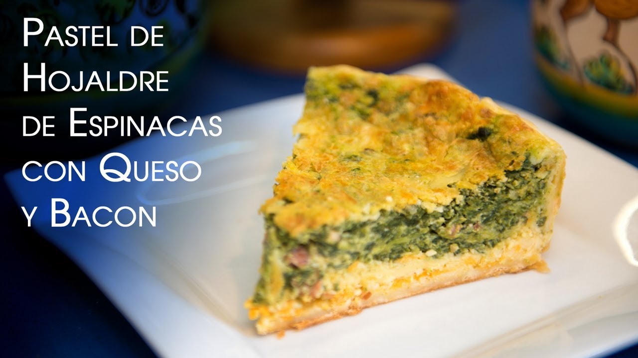 Como Hacer Pastel de Hojaldre de Espinacas con Queso y Bacon - YouTube