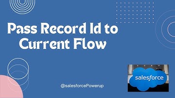 Pass Record Id Dynamically Using Salesforce Screen Flow and Using Quick Action.