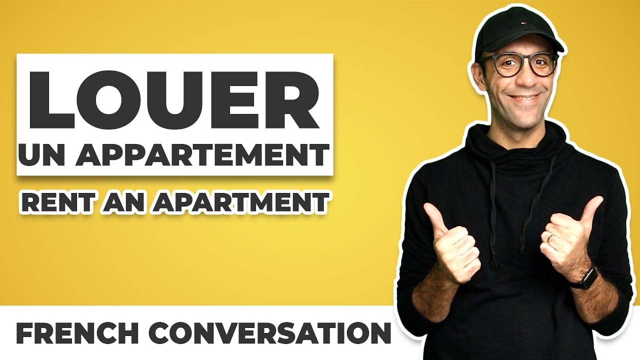 Rent an appartement French conversation with English translation