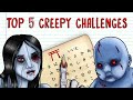 Top 5 creepy challenges  draw my life