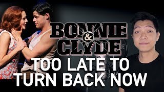 Too Late To Turn Back Now (Clyde Part Only - Karaoke) - Bonnie & Clyde