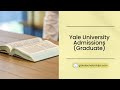 Yale University Graduate Admissions for International Students