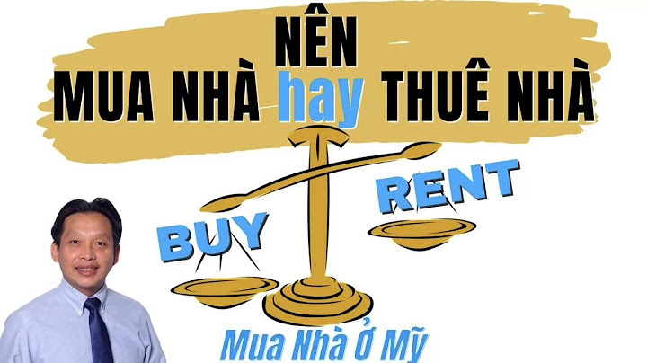 So sánh mua nhà và thuê nhà xls năm 2024