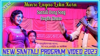 Monre Lagao Leka Kora Ge Bang Deepika Murmu New Santali Video 2023