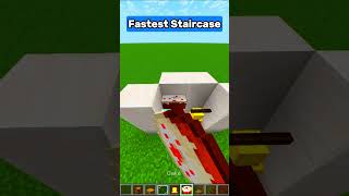 Minecraft Fastest Staircase #minecraft #minecraftbuilding #minecraftshorts #gaming #shorts