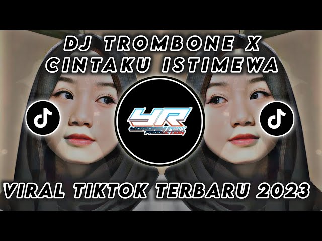 DJ TROMBONE X CINTAKU ISTIMEWA X PAK WONG • VIRAL TIKTOK FULL BASS TERBARU 2023 ( Yordan Remix Scr ) class=