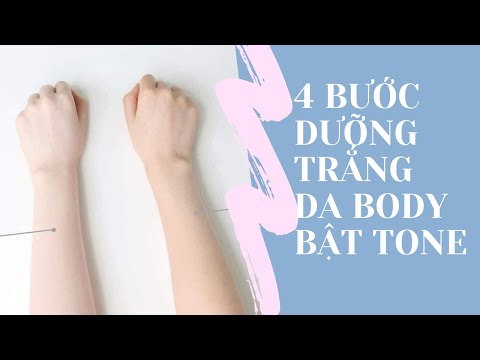 4 BƯỚC DƯỠNG TRẮNG DA BODY GIÁ RẺ / REVIEW CÁC SẢN PHẨM DƯỠNG TRẮNG DA ĐÌNH ĐÁM