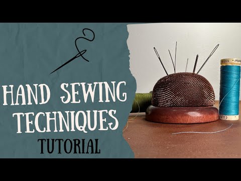 Hand Sewing Techniques- Beginner Tutorial