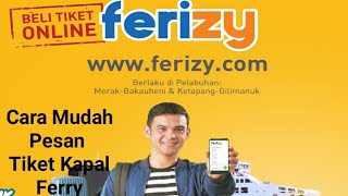 CARA PESAN TIKET KAPAL MENGGUNAKAN APLIKASI FERIZY screenshot 5