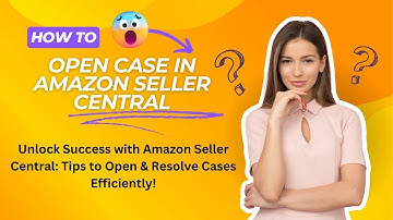 How to Open Case On Amazon Seller | Write an Appeal To Amazon Seller Central | Amazon Support Centre
