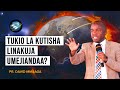 TUKIO LA KUTISHA LINAKUJA-UMEJIANDAA?-PR. MMBAGA