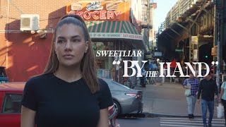 Sweet Liar - By The Hand (Video Resmi)