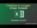 Guide complet pour dbutants  crer et recopier une formule