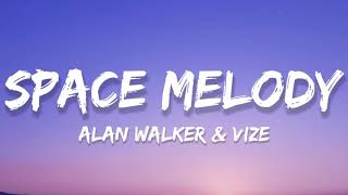 Alan Walker x VIZE - Space Melody (Lyrics) ft. Leony,  Edward Artemyev