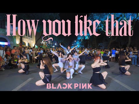 [KPOP IN PUBLIC CHALLENGE] BLACKPINK - 'How You Like That' Dance Cover By C.A.C from Vietnam