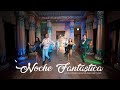 La Firma Orquesta - Noche Fantástica