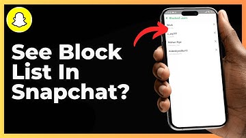 How To See Block List In Snapchat?