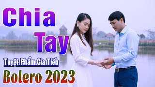 ✔️ Chia Tay - Liên Khúc Tuyệt Phẩm Bolero Gia Tiến Nhạc Xưa Ngọt Ngào Say Đắm Nhiều Thế Hệ