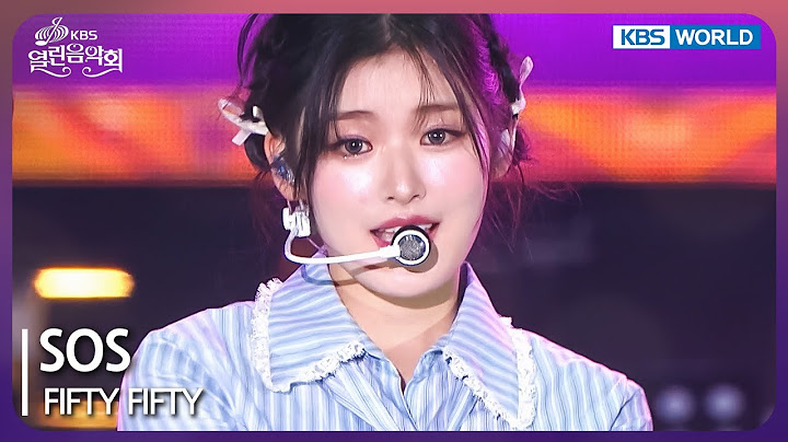 SOS - FIFTY FIFTY [Open Concert : EP.1502] | KBS KOREA 241110