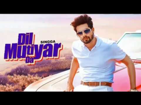 Dil Mutiyar Da Official Song Singga  Jassi X  New Punjabi Song 2020