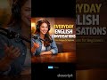 Everyday English Conversations | Episode 4 Beginner Friendly
