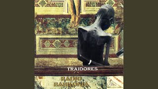 Video thumbnail of "Los Traidores - Como una Plegaria (Por América del Sur)"