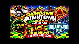 KILLAMANJARO VS DOWNBEAT VS BODYGUARD VS SAXON WHO WON SHOWDOWN DOWNTOWN Guide