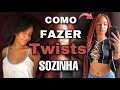 Como fazer Twists SOZINHA 😍|| dois métodos 🤎🤎🤎