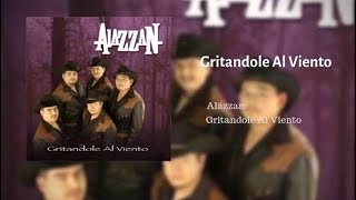 Watch Alazzan Gritandole Al Viento video