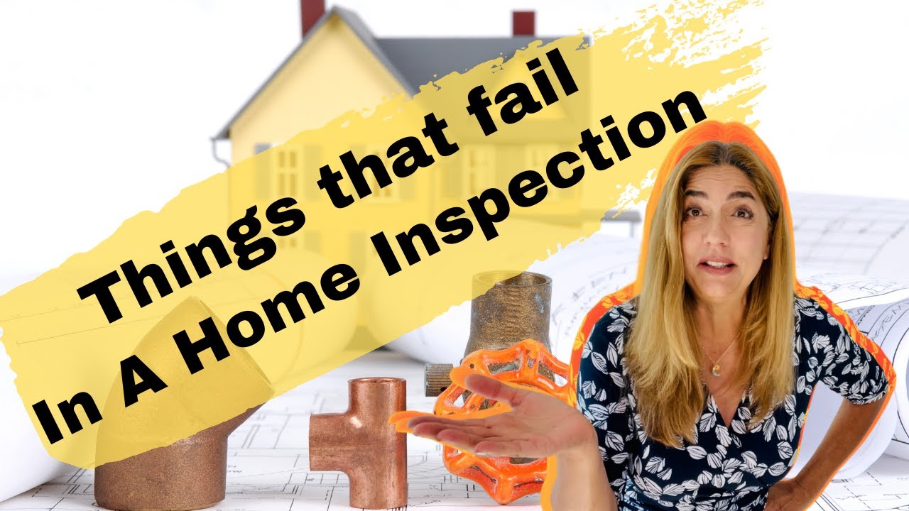 Things That Fail In A Home Inspection YouTube