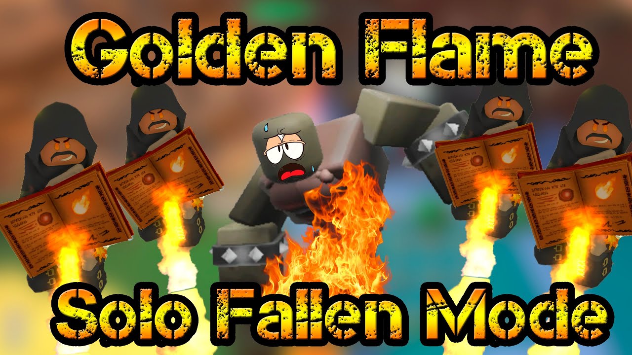 Golden Flame Solo Fallen Mode Roblox Tower Defense Simulator - YouTube
