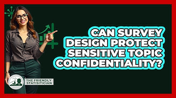 Can Survey Design Protect Sensitive Topic Confidentiality? - The Friendly Statistician